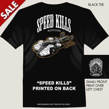Load image into Gallery viewer, Speed Kills Boredom and old school coupe dragster